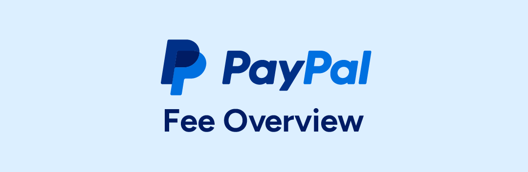 PayPal Fees Overview
